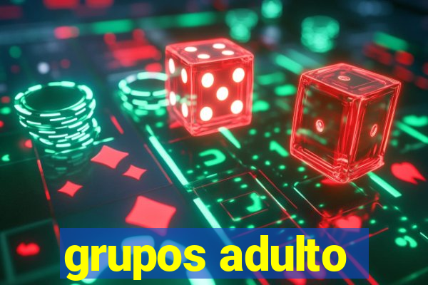 grupos adulto